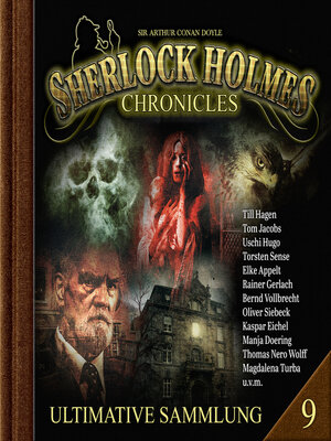 cover image of Sherlock Holmes Chronicles, Ultimative Sammlung Volume 9 (ungekürzt)